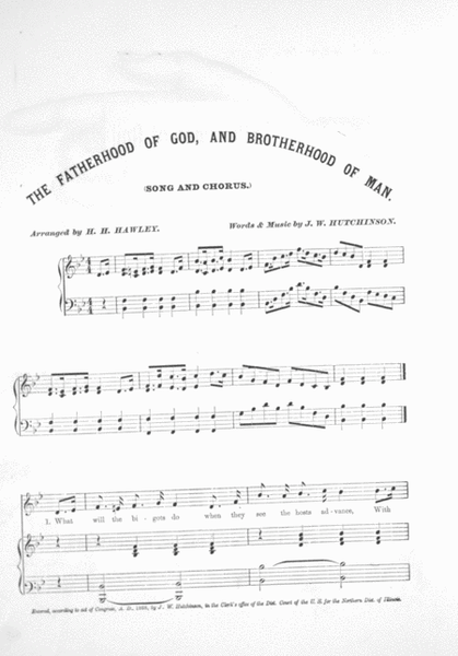The Fatherhood of God and Brotherhood of Man. (Song and Chorus)