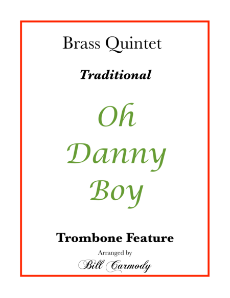 Oh Danny Boy (trombone feature)