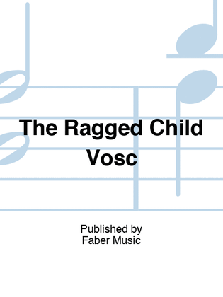 Nield - The Ragged Child Vocal Score