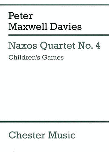 Peter Maxwell Davies: Naxos Quartet No. 4 - Children's Games (Score)