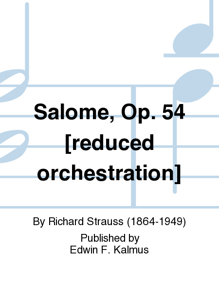 Salome, Op. 54 [reduced orchestration]
