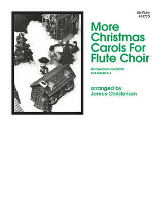 More Christmas Carols For Flute Choir - 4th Flute