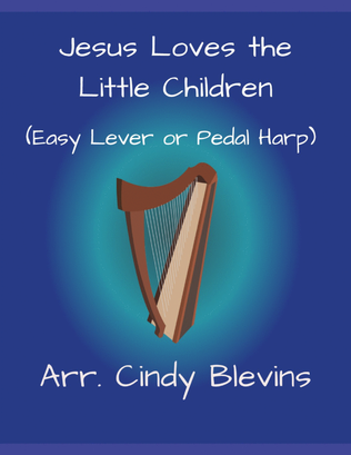 Book cover for Jesus Loves the Little Children, for Easy Harp (Lap Harp Friendly)
