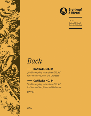 Book cover for Cantata BWV 84 "Ich bin vergnuegt mit meinem Gluecke"