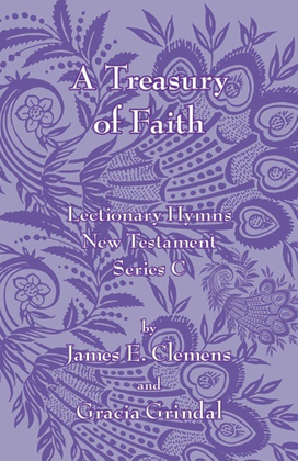 A Treasury of Faith: Lectionary Hymns, New Testament, Series C