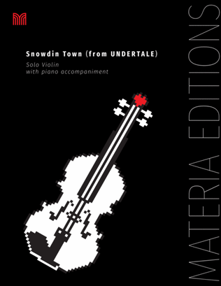 Book cover for Snowdin Town (from UNDERTALE) (for Solo Violin with Piano Accompaniment)