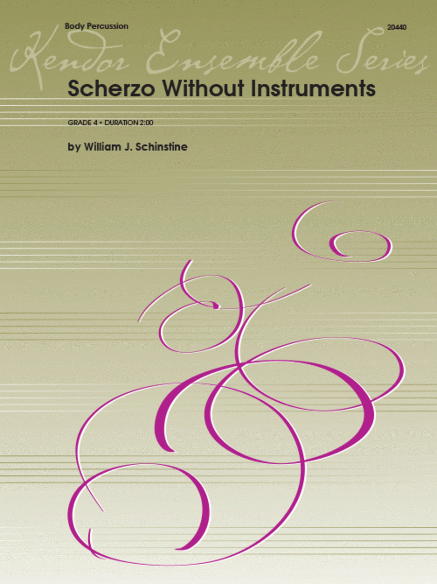 Scherzo Without Instruments by William J. Schinstine Percussion - Sheet Music