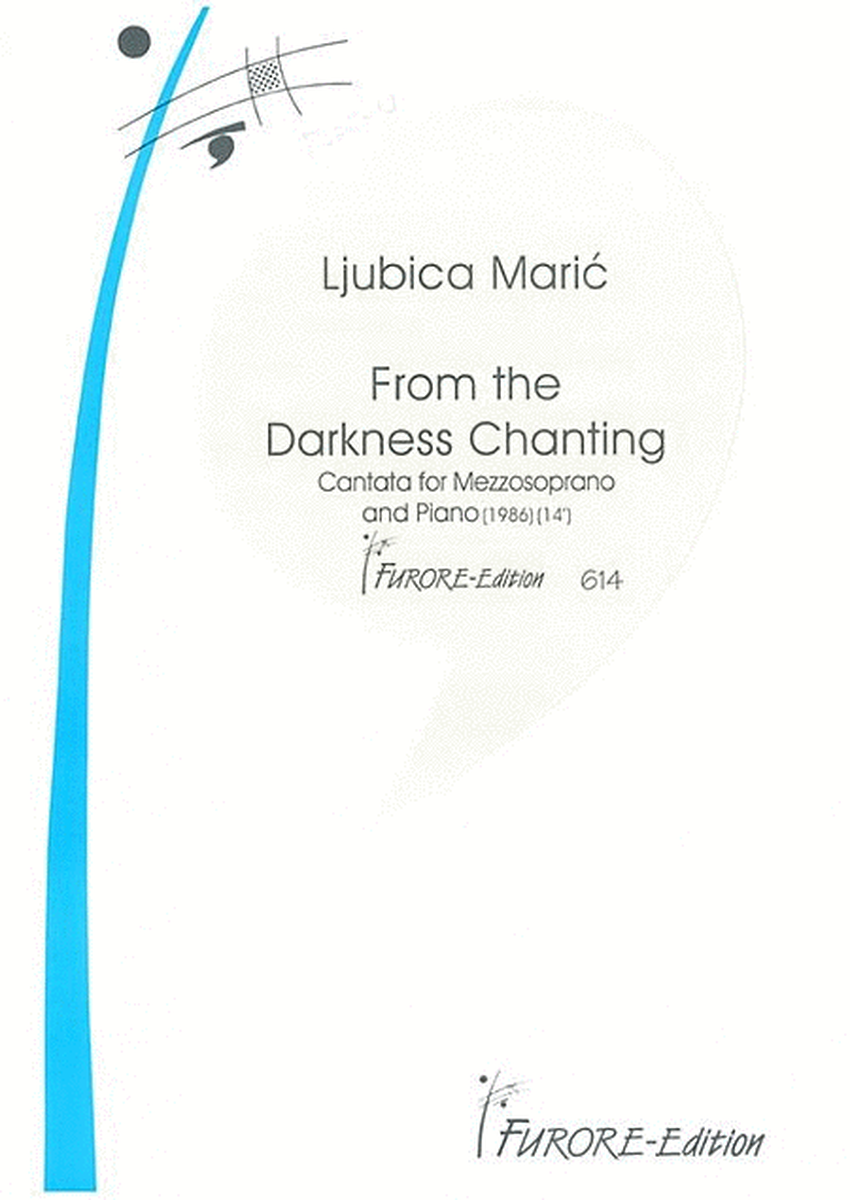 From the Darkness Chanting. Cantata