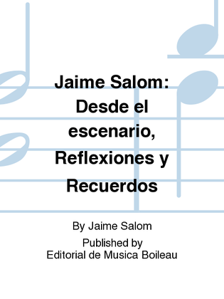 Book cover for Jaime Salom: Desde el escenario, Reflexiones y Recuerdos