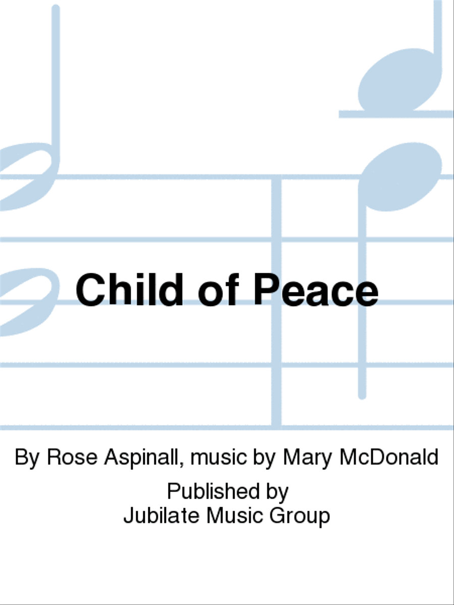 Child of Peace Child of Peace Choir scores gallery preview page 1