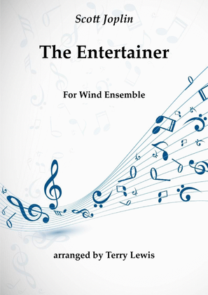 The Entertainer arranged for Wind Ensemble