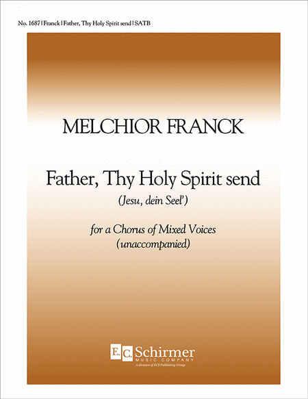 Father, Thy Holy Spirit Send