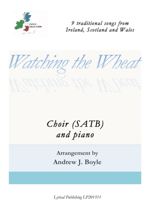 Watching the Wheat (SATB)