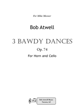 3 Bawdy Dances