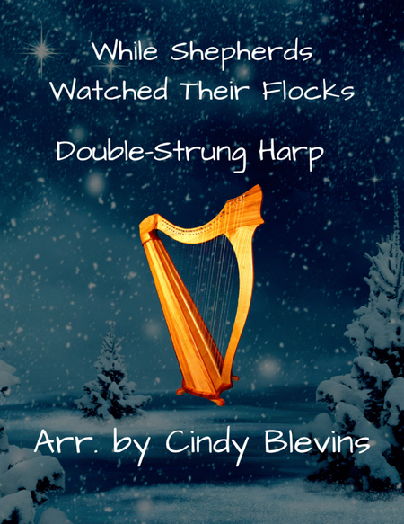 While Shepherds Watched Their Flocks, for Double-Strung Harp image number null