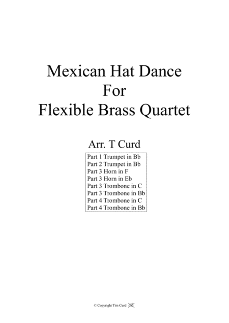 Mexican Hat Dance. For Flexible Brass Quartet- Score and parts Brass Quartet scores gallery preview page 1