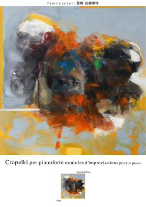 Cropelki, Improvisation modules for the piano, 42 pages