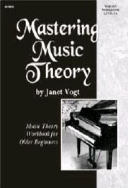 Mastering Music Theory Level 1A