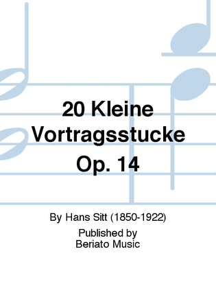 20 Kleine Vortragsstucke Op. 14