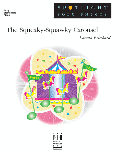 The Squeaky-Squawky Carousel (NFMC)