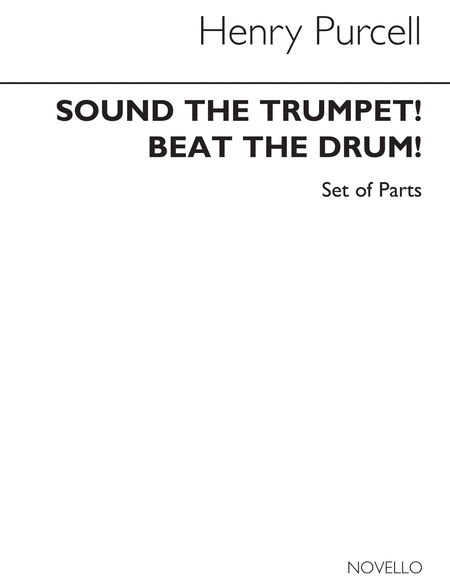 Sound The Trumpet! Beat The Drum!