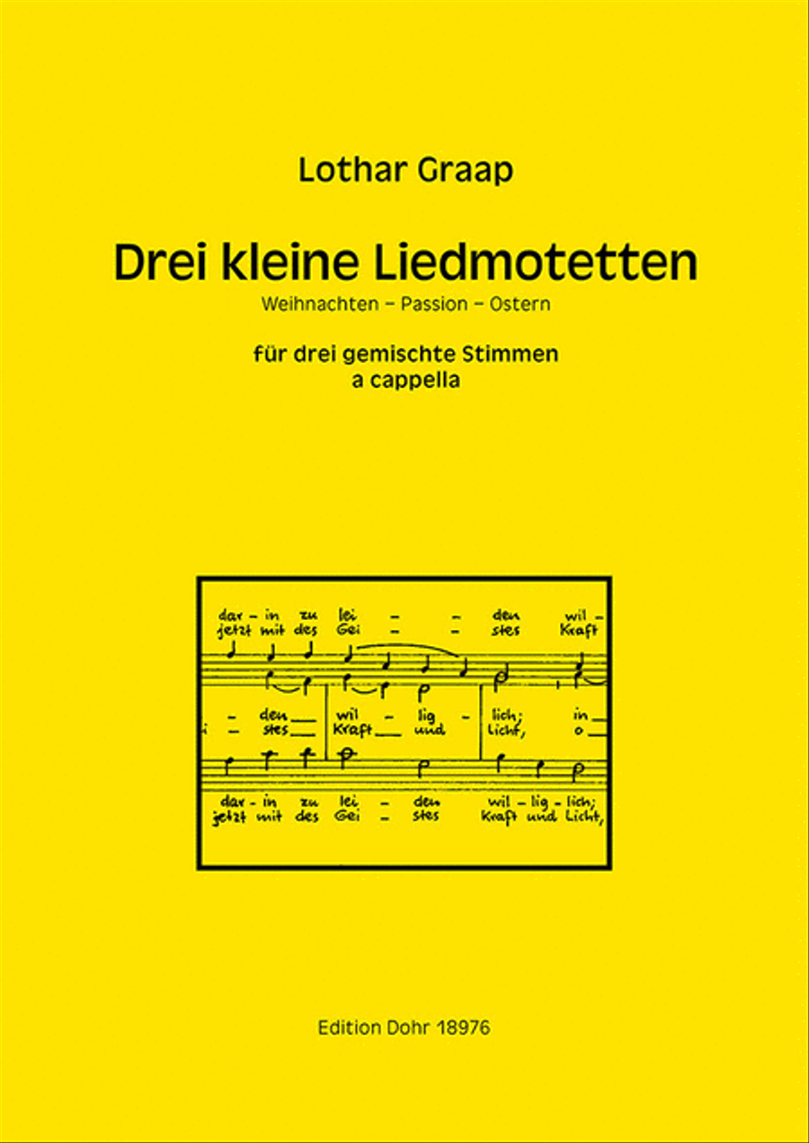 Drei kleine Liedmotetten für dreistimmigen gemischten Chor a cappella (1984) -Weihnachten - Passion - Ostern- 3-Part scores gallery preview page 1