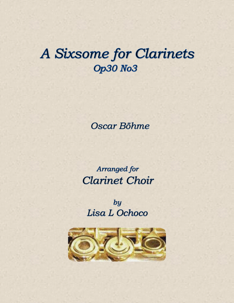 A Sixsome for Clarinets Op30 No3 for Clarinet Choir Clarinet Choir scores gallery preview page 1