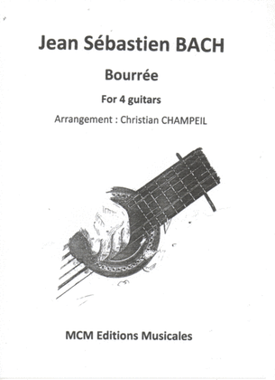 Jean Sébastien BACH Bourrée for 4 guitars