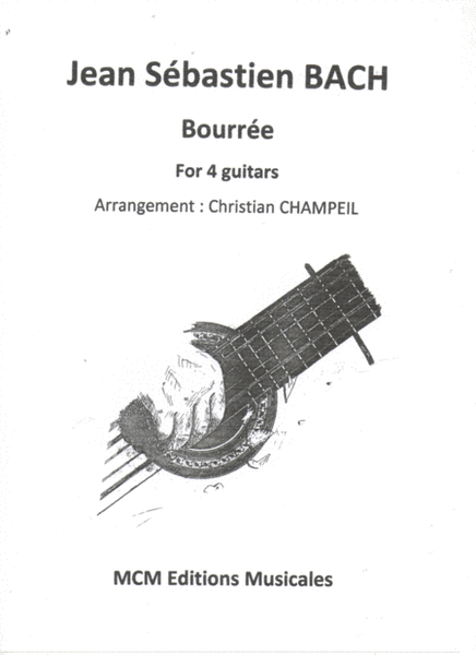 Jean Sébastien BACH Bourrée for 4 guitars