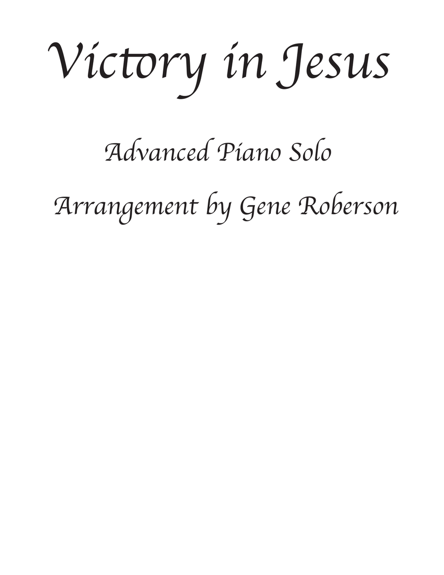 Victory in Jesus Concert Piano Solo (advanced)