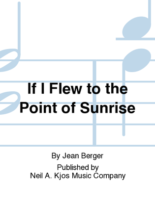 Book cover for If I Flew to the Point of Sunrise