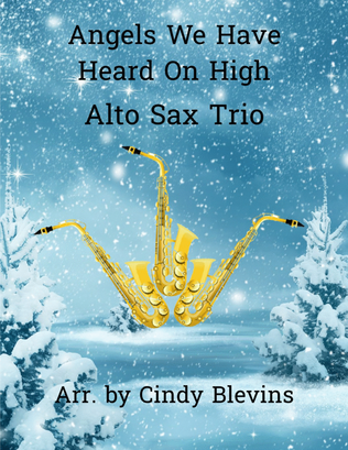 Book cover for Angels We Have Heard On High, Alto Sax Trio