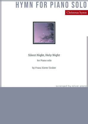 Silent Night, Holy Night (PIANO HYMN)