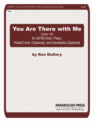 You Are There with Me - SATB choir, piano, opt. flute, opt. handbells