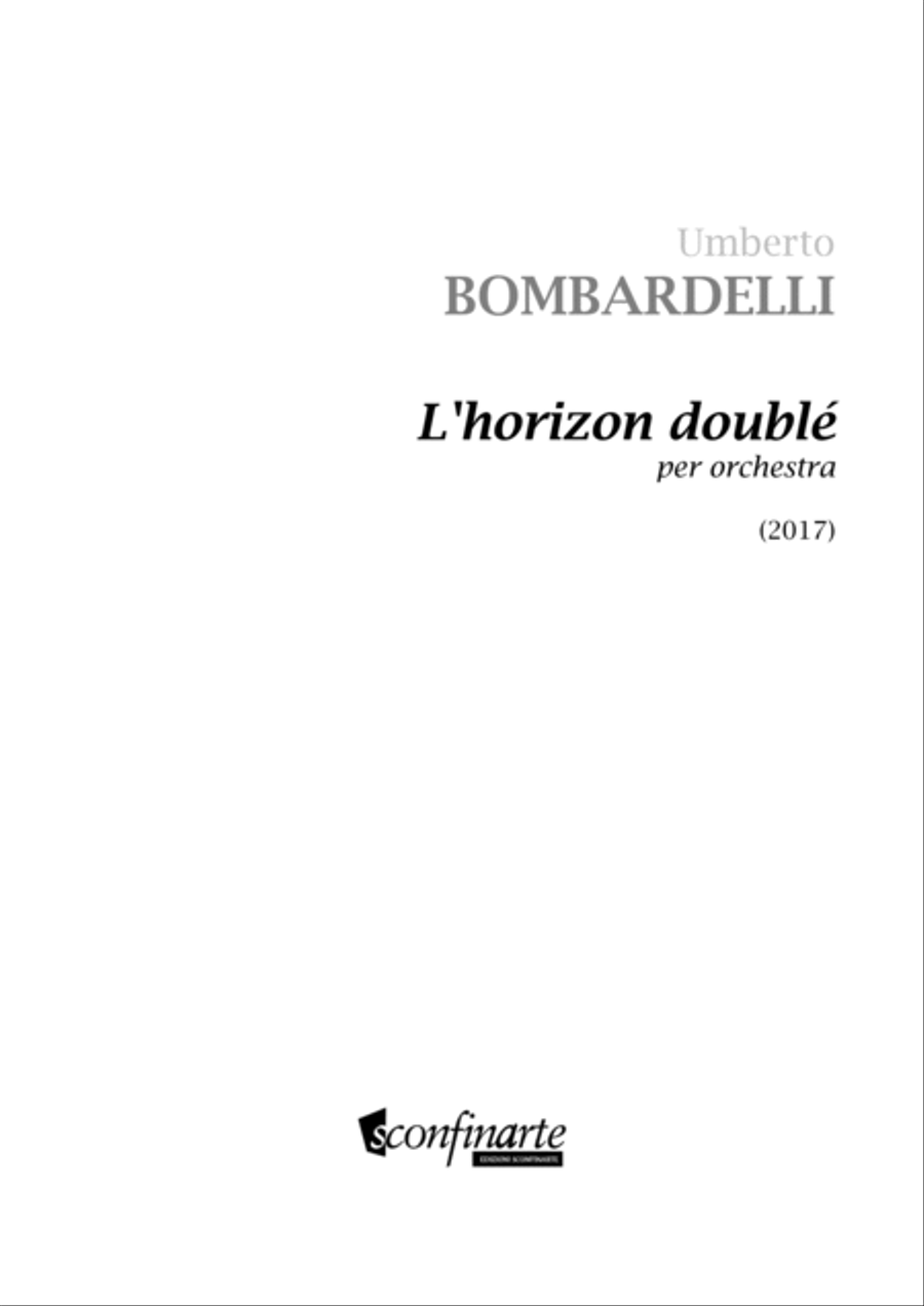 Umberto Bombardelli: L’HORIZON DOUBLÈ (ES-20-117) - Score Only