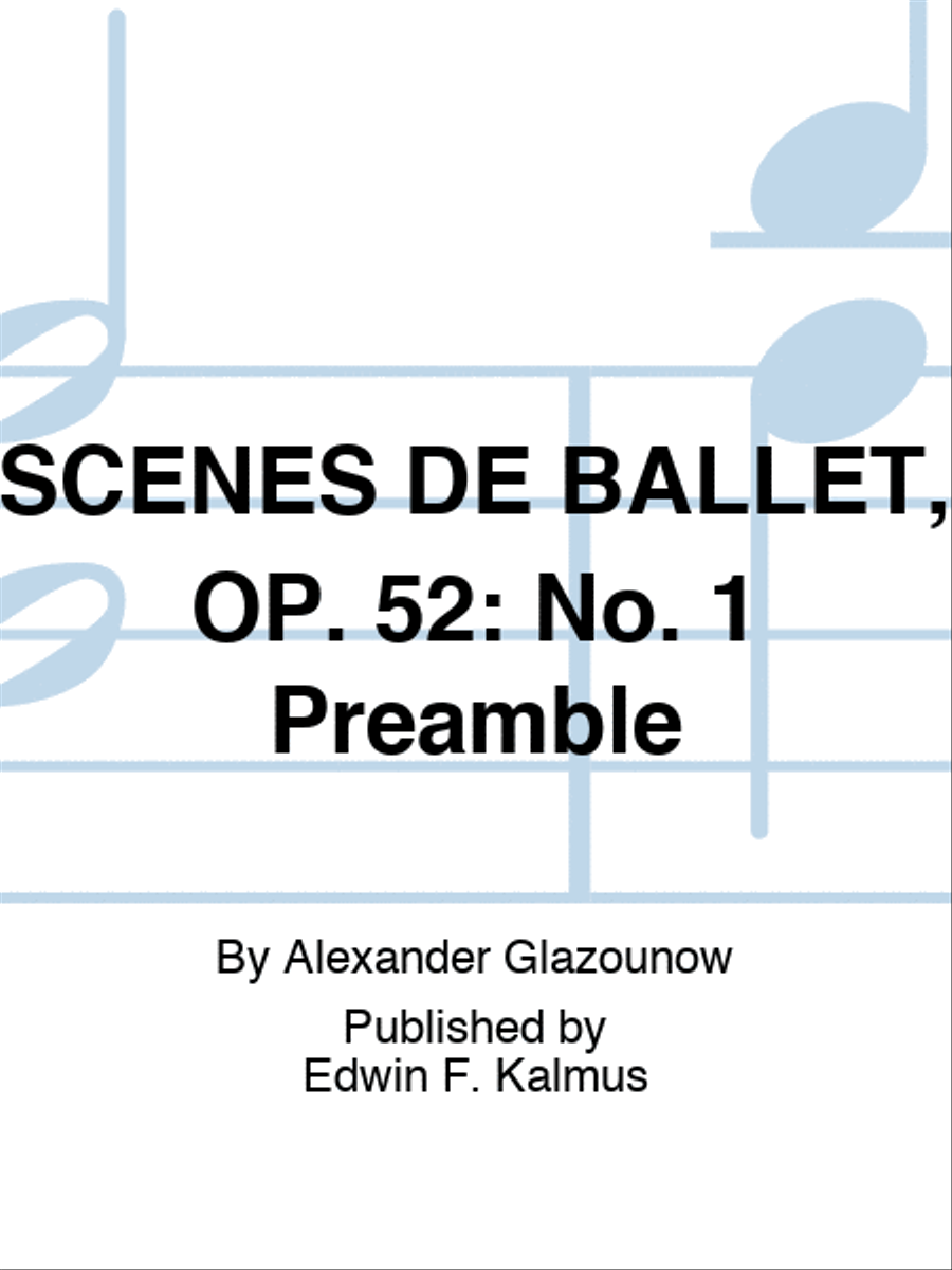 SCENES DE BALLET, OP. 52: No. 1 Preamble Set of Parts scores gallery preview page 1