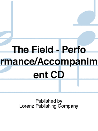 The Field - Performance/Accompaniment CD