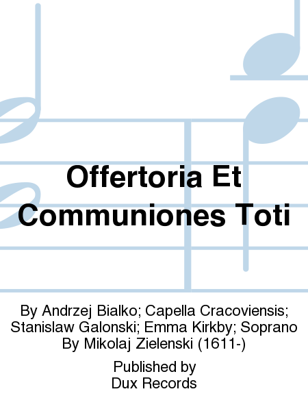 Offertoria Et Communiones Toti