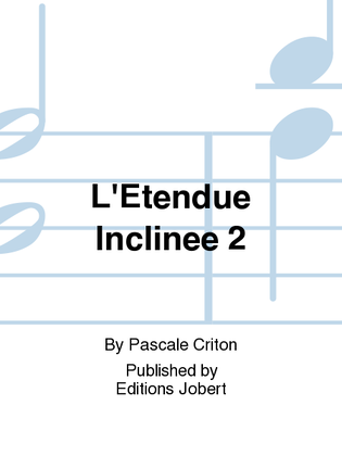Book cover for L'Etendue Inclinee 2