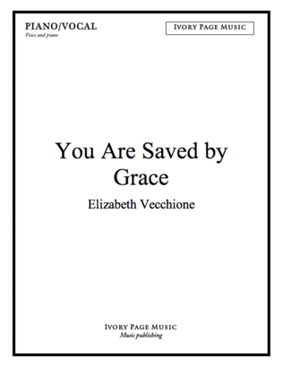 You Are Saved by Grace