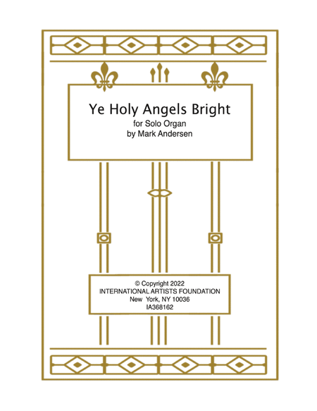 Ye Holy Angels Bright for organ by Mark Andersen