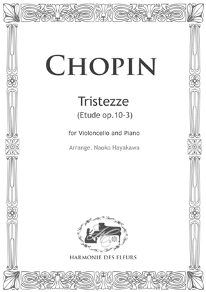 Chopin Etude op.10-3 for Duo (Cello & Piano) arr. by Naoko Hayakawa