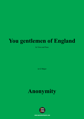 Anonymous-You gentlemen of England,in G Major