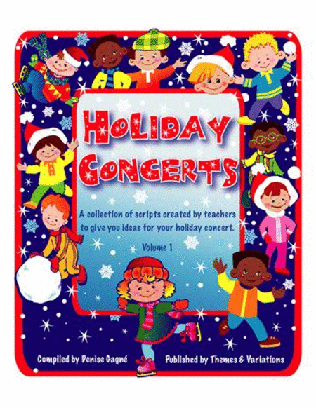 Holiday Concert Scripts, Volume 1