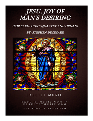 Book cover for Jesu, Joy Of Man's Desiring (for Saxophone Quartet and Organ)