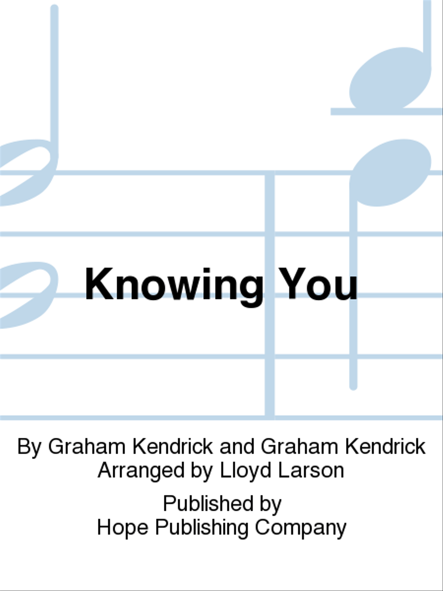 Knowing You Knowing You Choir scores gallery preview page 1