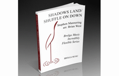 Shadows Land / Shuffle On Down