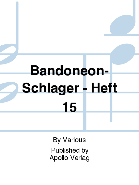 Bandoneon-Schlager Heft 15