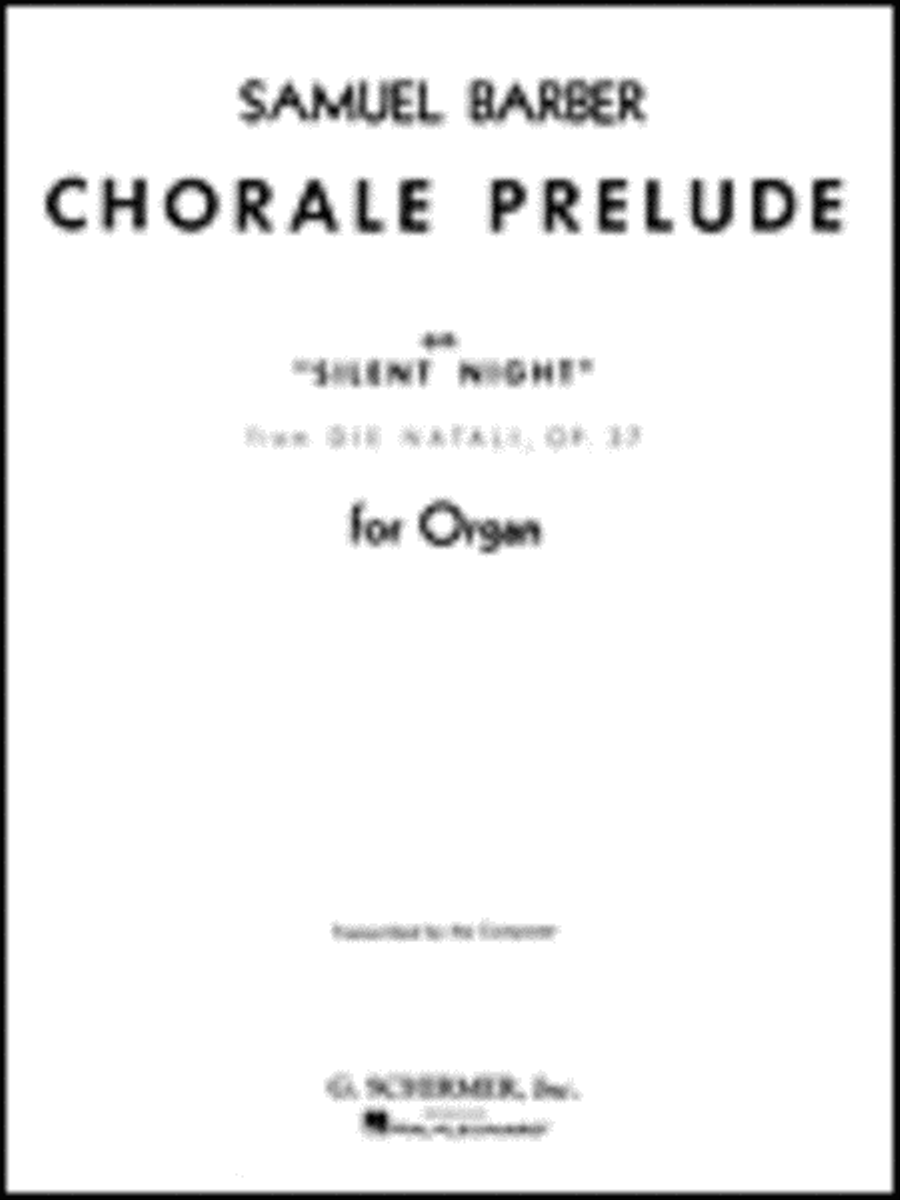 Chorale Prelude Silent Night (from Die Natali), Op. 37