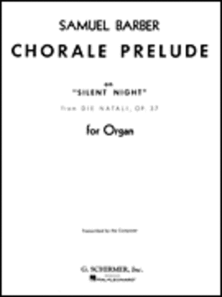Book cover for Chorale Prelude Silent Night (from Die Natali), Op. 37